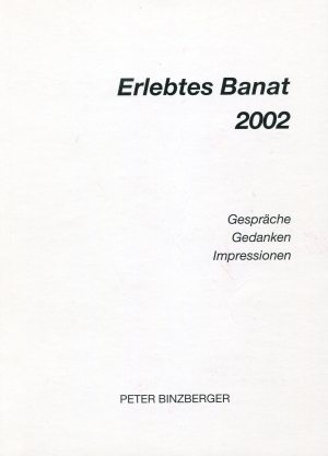 Erlebtes Banat 2002