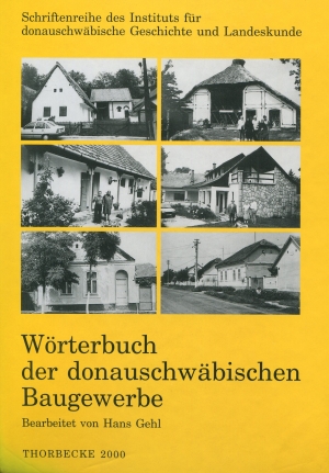 Wörterbuch der donauschwäbischen Baugewerbe