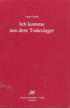 Ich komme aus dem Todeslager