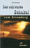 Der schwarze Schakal vom Stromberg